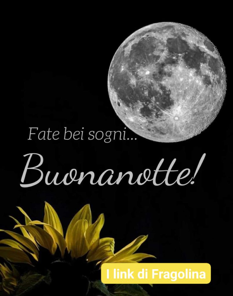 Fate bei sogni Buonanotte!