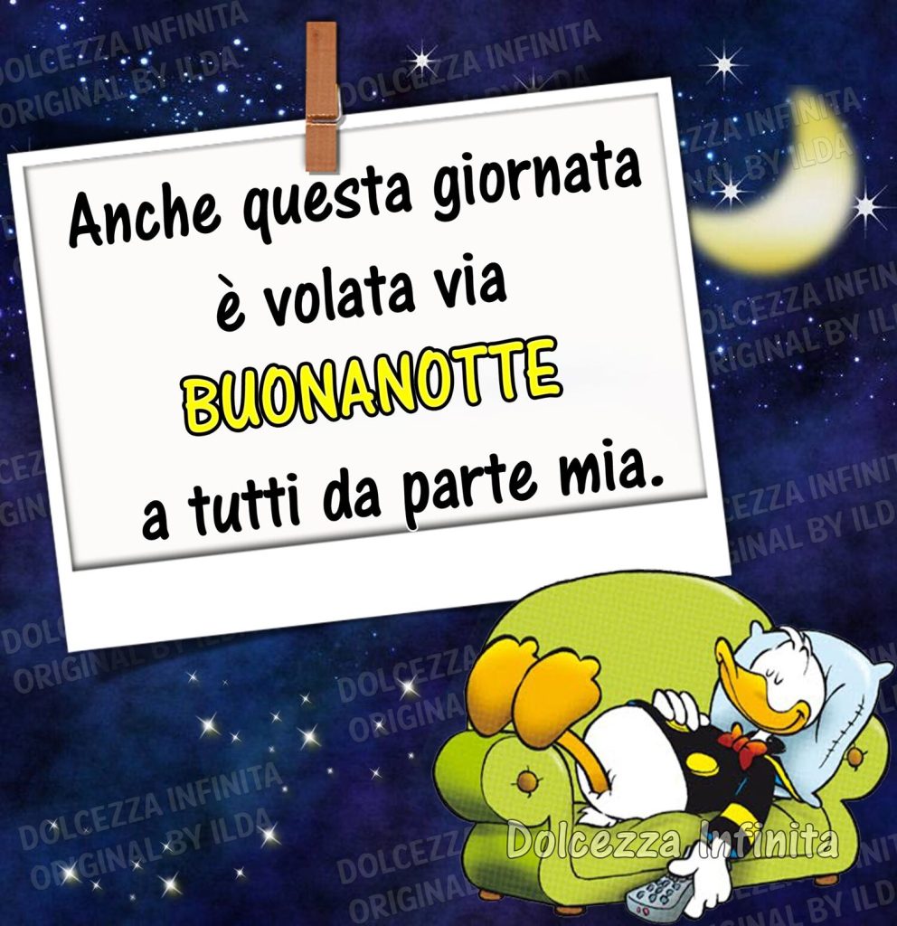 Anche questa giornata è volata via Buonanotte a tutti da parte mia