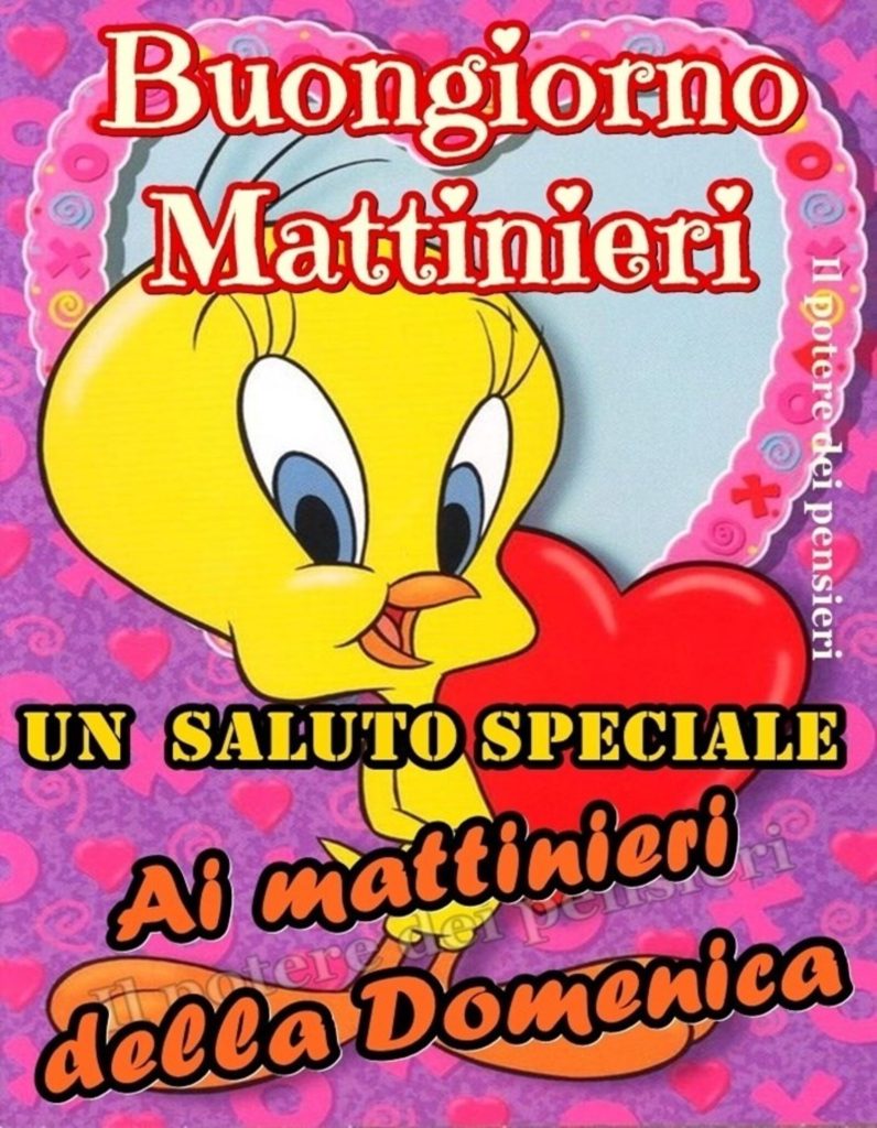 Buongiorno Mattinieri un saluto speciali ai mattinieri della domenica