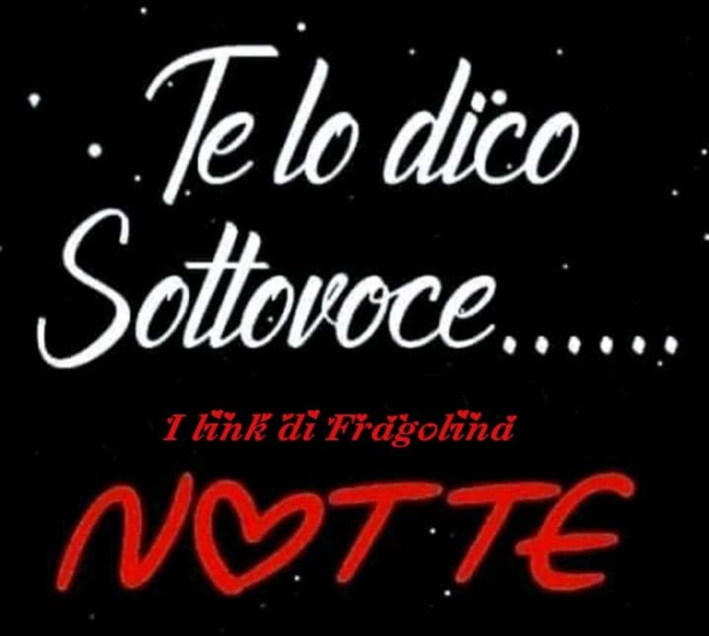 Te lo dico sottovoce Notte