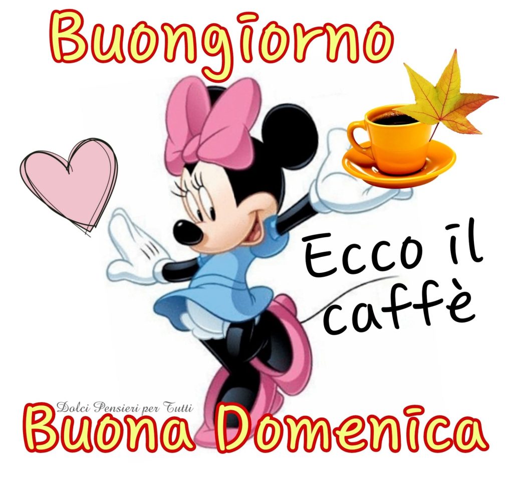 Buongiorno Ecco il caffé Buona Domenica