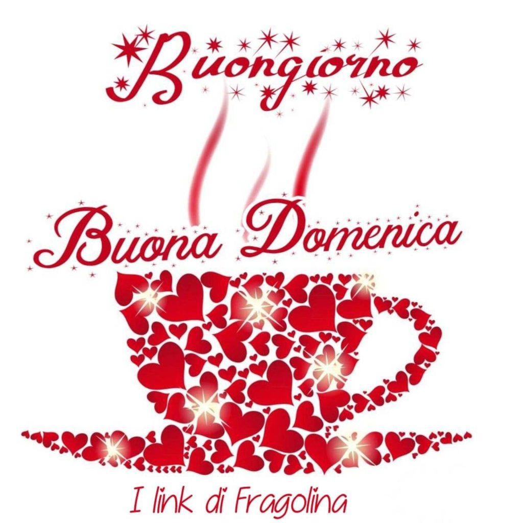 Buongiorno Buona Domenica