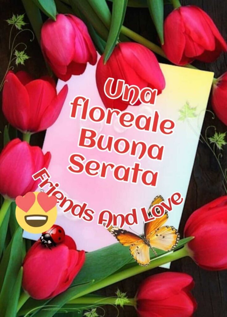 Una floreale buona serata (Friends And Love)